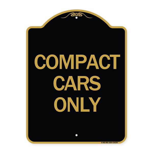 Signmission Designer Series Sign-Compact Car Only, Black & Gold Aluminum Sign, 18" x 24", BG-1824-24254 A-DES-BG-1824-24254 - main